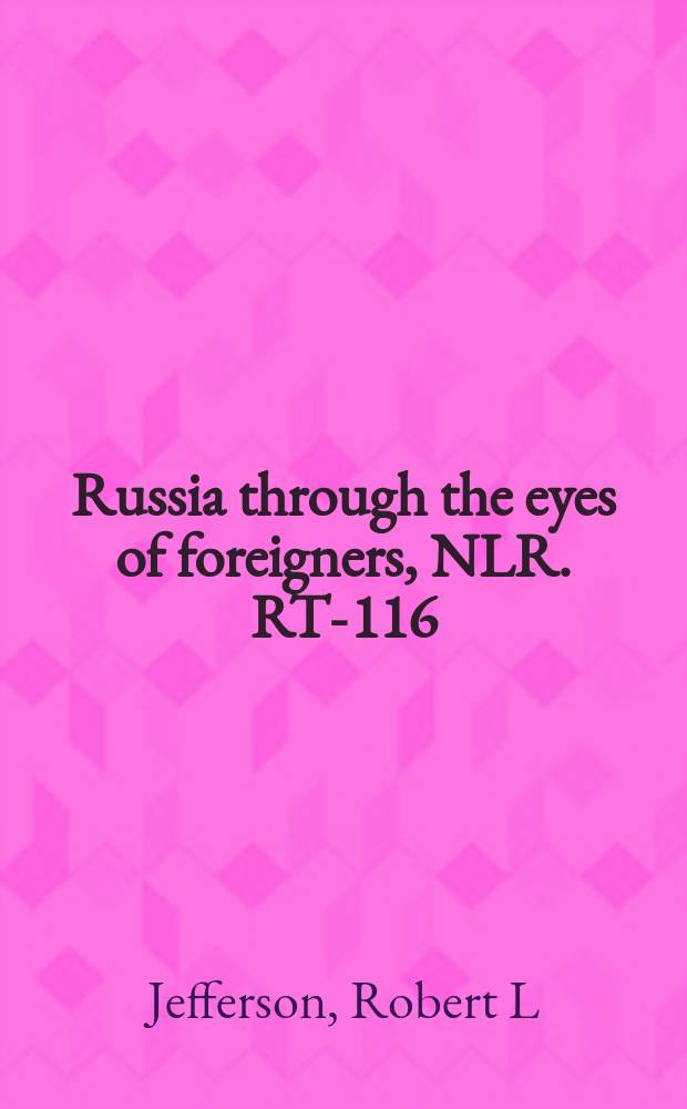 Russia through the eyes of foreigners, 