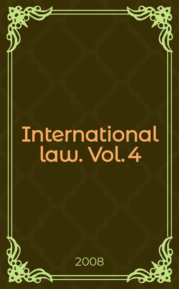 International law. Vol. 4
