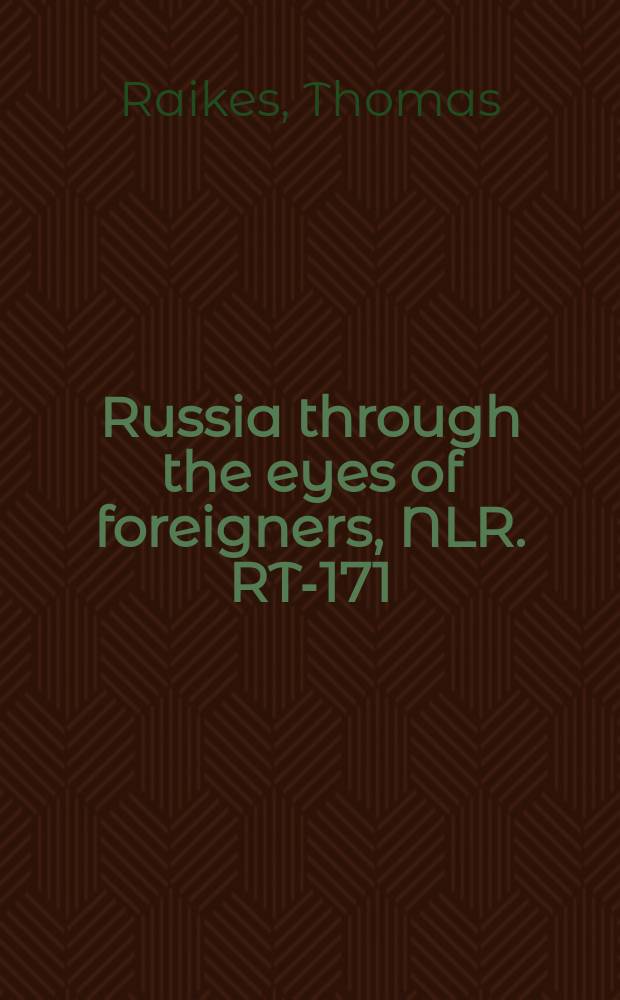 Russia through the eyes of foreigners, 
