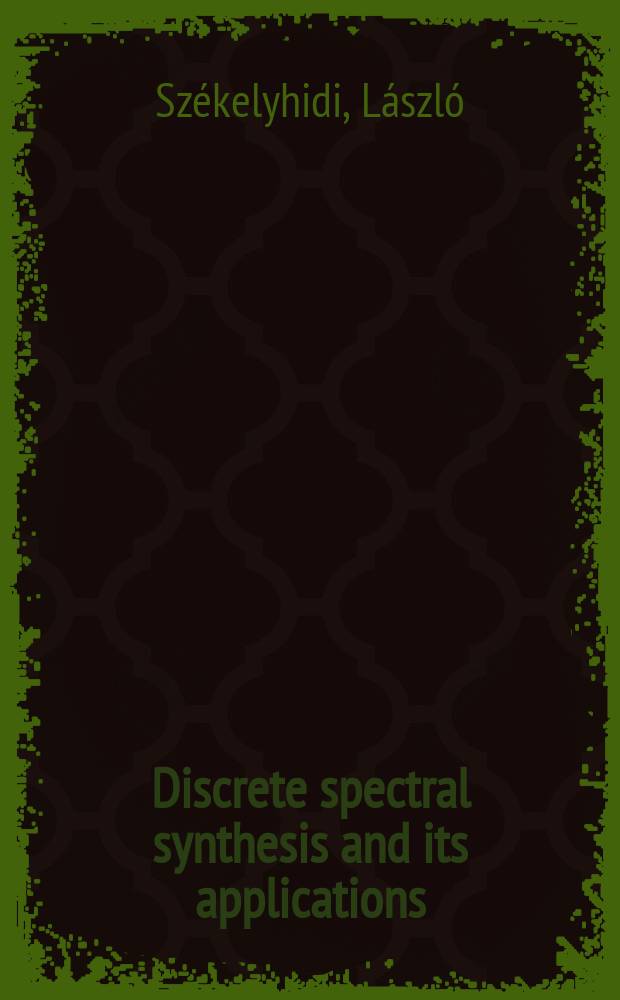 Discrete spectral synthesis and its applications