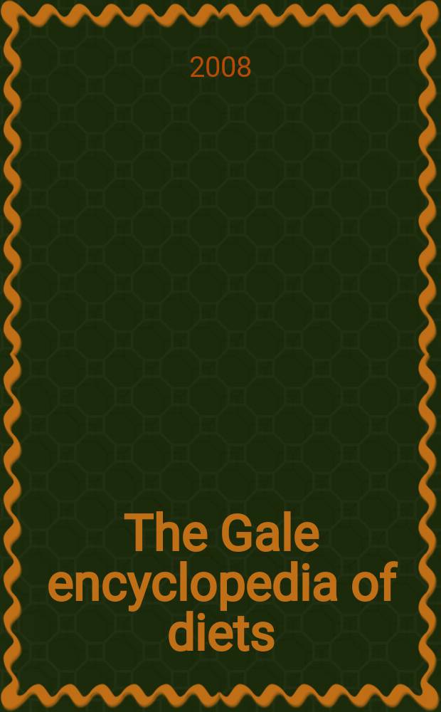 The Gale encyclopedia of diets : a guide to health and nutrition. Vol. 2 : M - Z