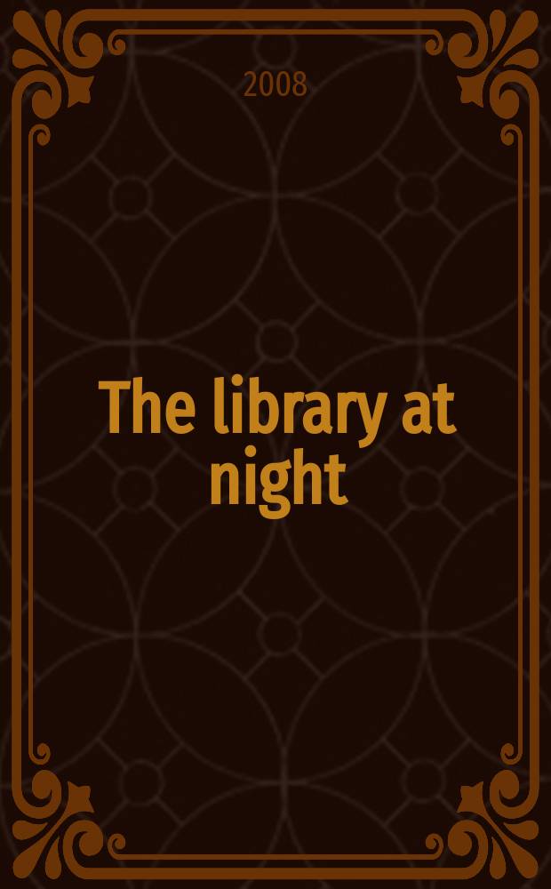 The library at night = Библиотека на ночь.Чтение на ночь