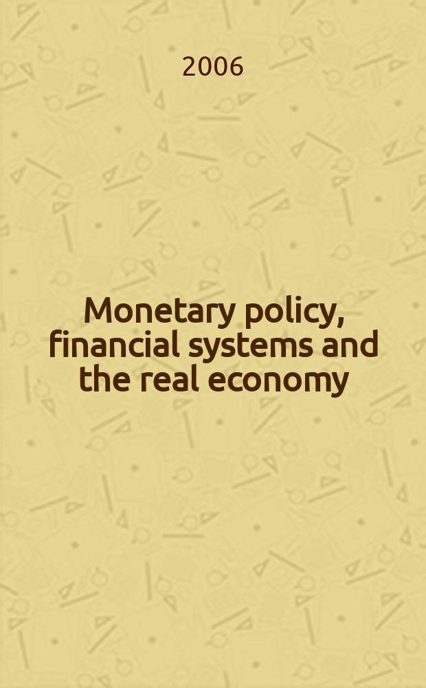 Monetary policy, financial systems and the real economy : theoretical aspects and empirical evidence from the US and the Euro area : inaugural Dissertation = Денежная политика, финансовые системы и реальная экономика