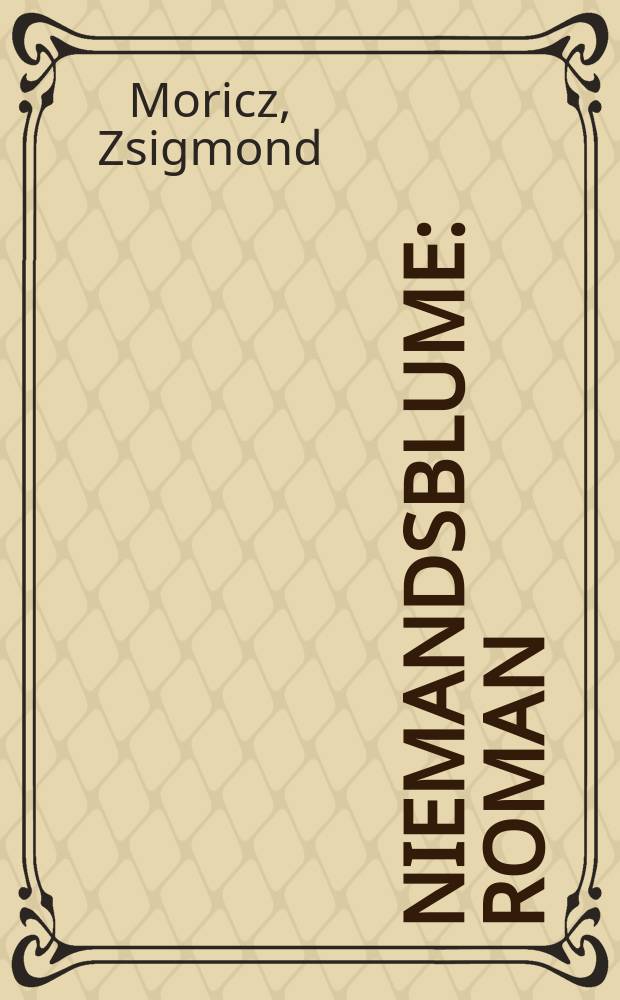 Niemandsblume : roman