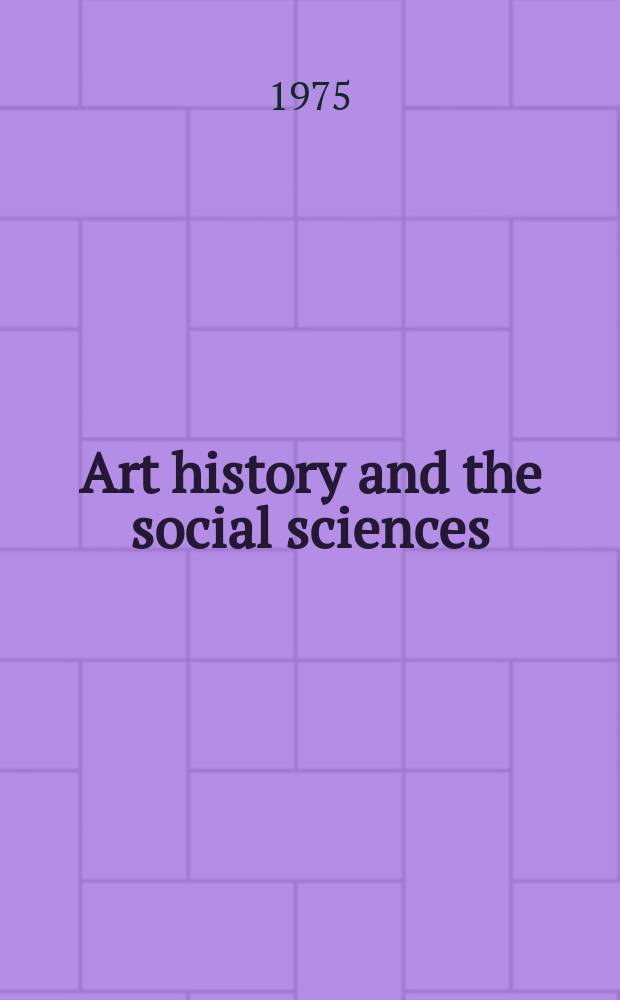 Art history and the social sciences = История искусства и общественные науки