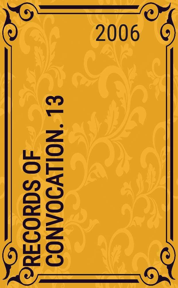 Records of convocation. 13 : York, 1313-1461