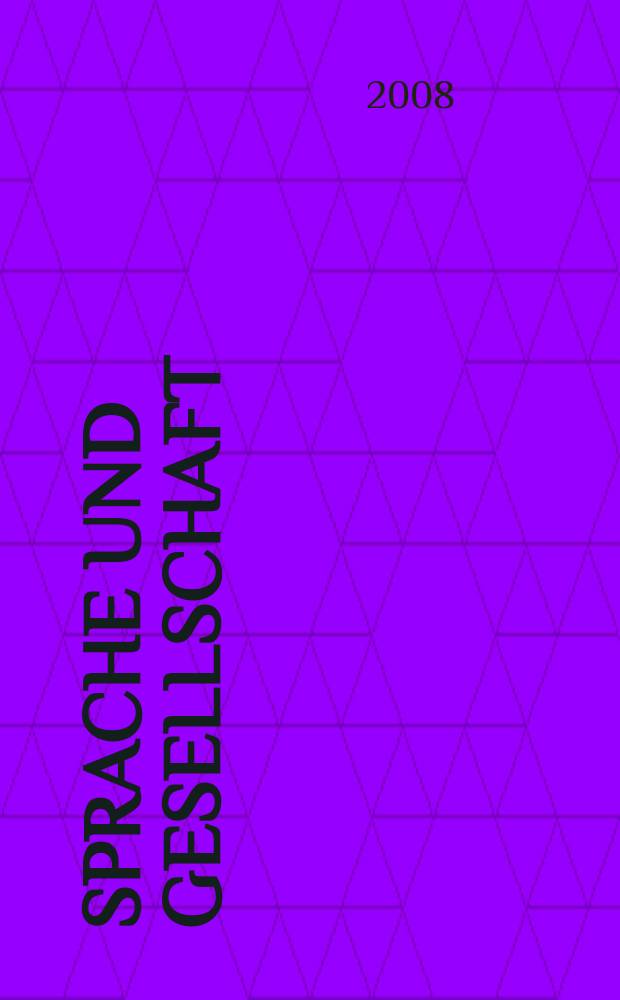 Sprache und Gesellschaft : Festschrift für Wolfgang Gladrow = Язык и общество