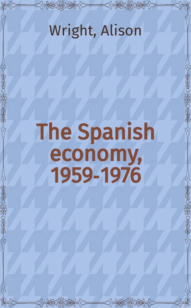 The Spanish economy, 1959-1976