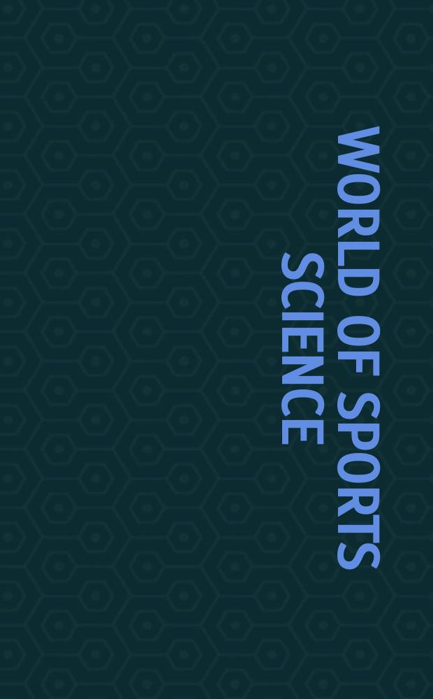 World of sports science = Мир спортивной науки