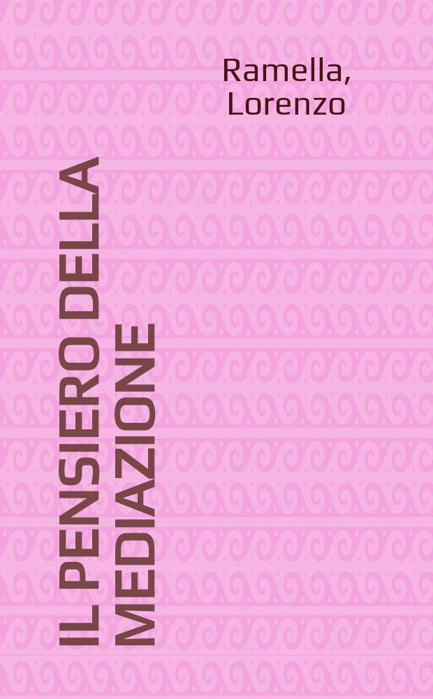 Il pensiero della mediazione : Augusto Del Noce interprete dell'attualismo = Философия в кульминации