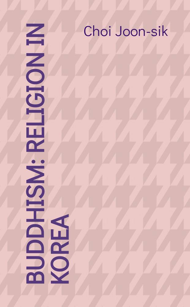 Buddhism : religion in Korea = Буддизм: Религия в Корее