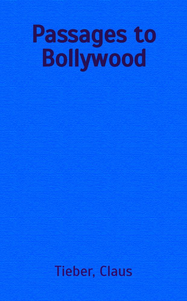 Passages to Bollywood : Einführung in den Hindi-Film = Дороги к Болливуду