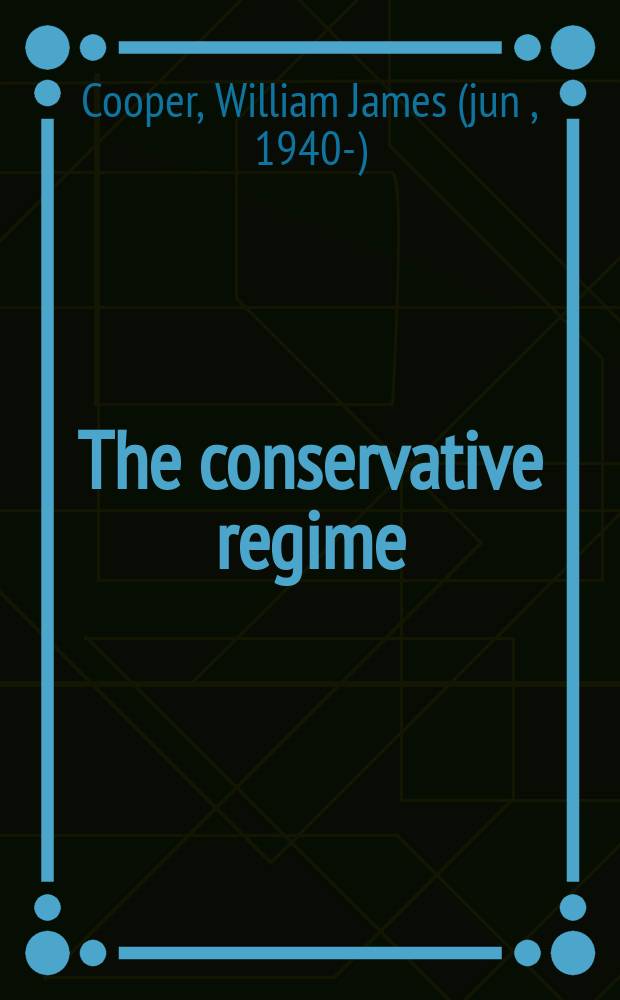 The conservative regime : South Carolina, 1877-1890 = Консервативный режим