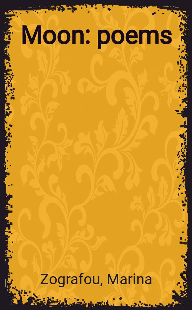 Moon : poems