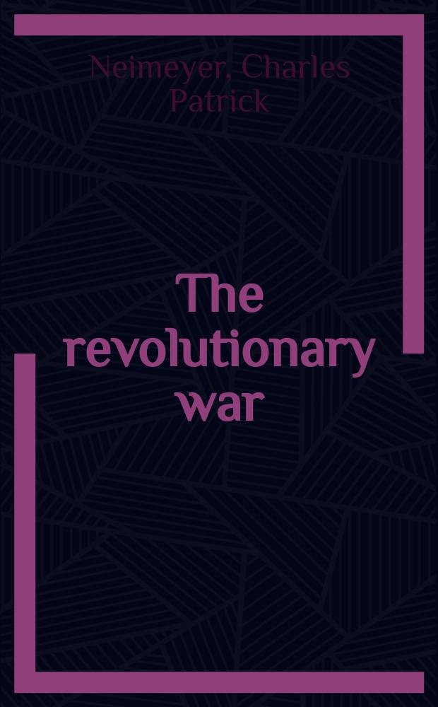 The revolutionary war = Революционная война