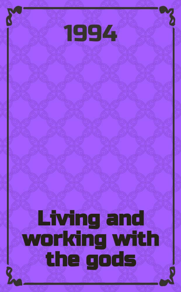 Living and working with the gods : studies of evidence for private religion and its material environment in the city of Ostia (100-500 AD) = Живя и работая с богами: Труды по выявлению первобытной религии и ее материального присутствия в городе Остия (100-500 н.э.)