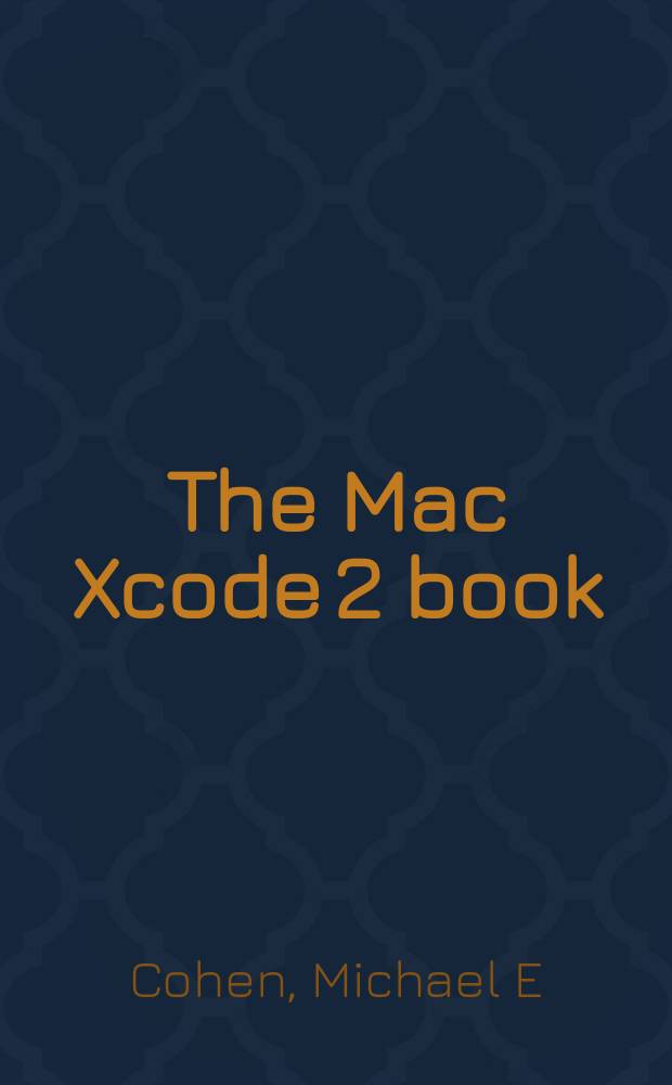 The Mac Xcode 2 book