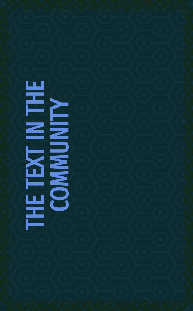 The Text in the community : essays on medieval works, manuscripts, authors, and readers : papers at an inaugural conference entitled "Medieval manuscripts at Notre-Dame", University of Notre-Dame from 13 to 15 September 2001 = Текст в средневековом обществе