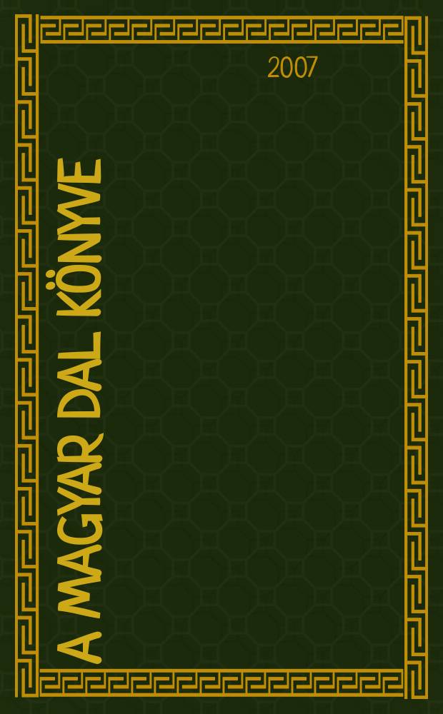 A magyar dal k&ouml;nyve = Книга венгерских народных песен