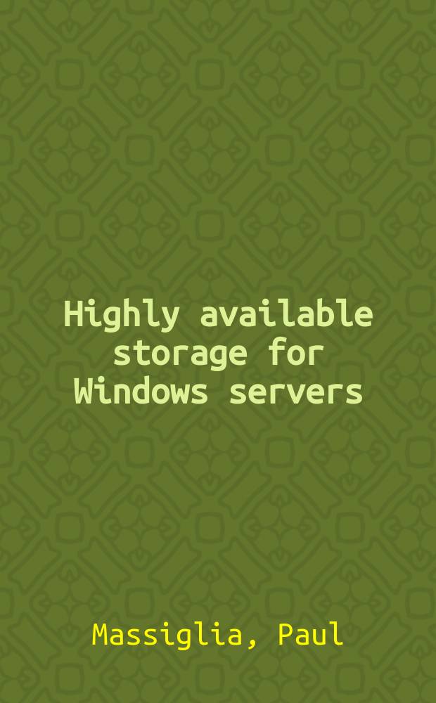 Highly available storage for Windows servers (VERITAS series)