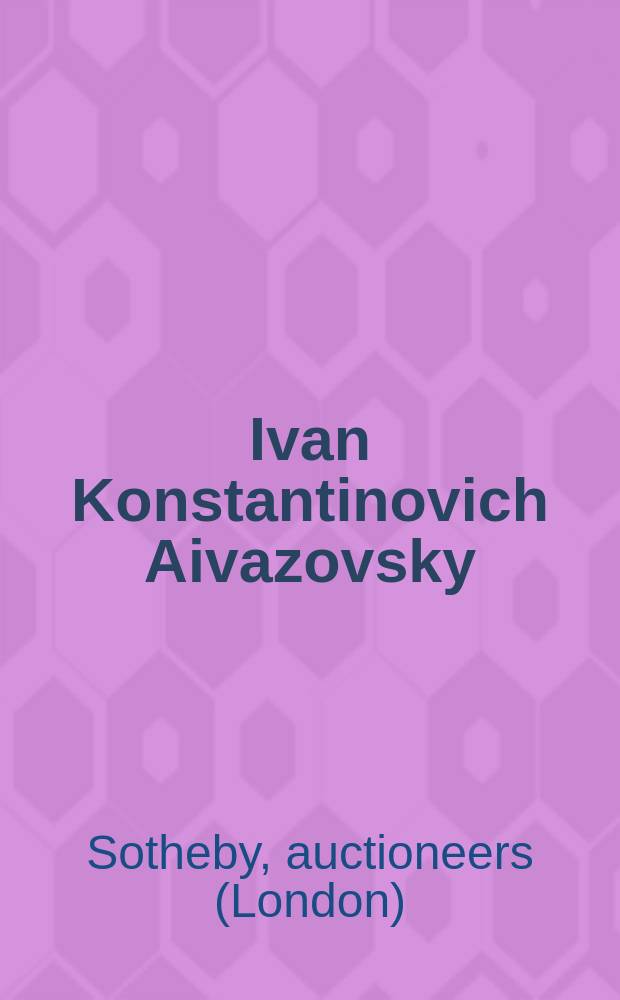 Ivan Konstantinovich Aivazovsky: Distributing supplies and The Relief ship: a pair, 1892 = Иван Константинович Айвазовский: Раздача запасов и Спасательный корабль: 2 картины, 1892 : property from a distinguished private collection, United States : auction in New York, 15 April 2008 : a catalogue