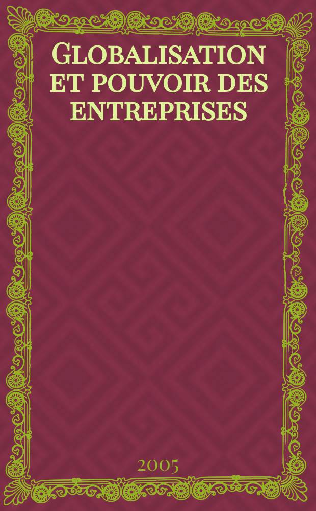 Globalisation et pouvoir des entreprises