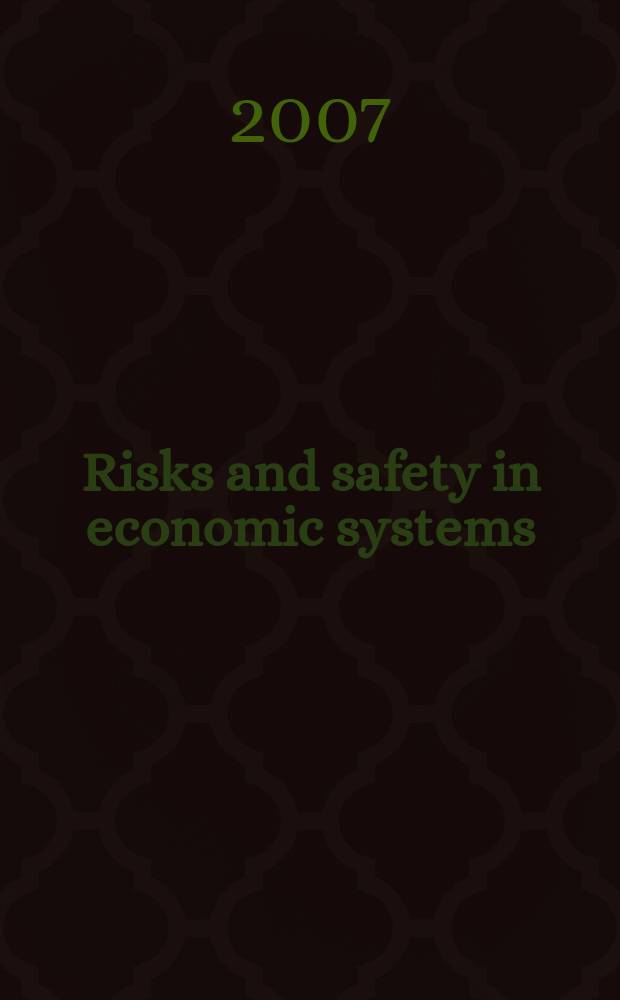 Risks and safety in economic systems (mathematical modeling)