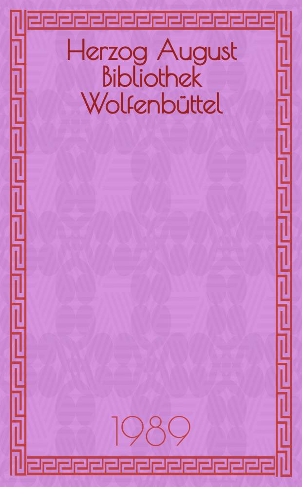 Herzog August Bibliothek Wolfenbüttel : Führer = Библиотека Гецога Августа в Вольфенбюттеле