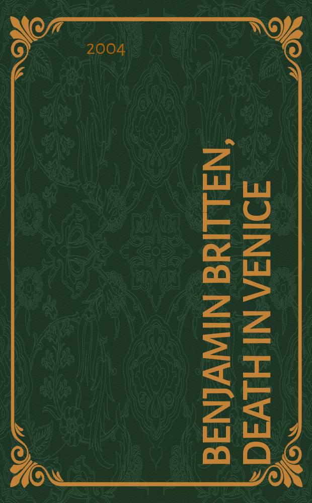 Benjamin Britten, Death in Venice = Бенджамин Бриттен