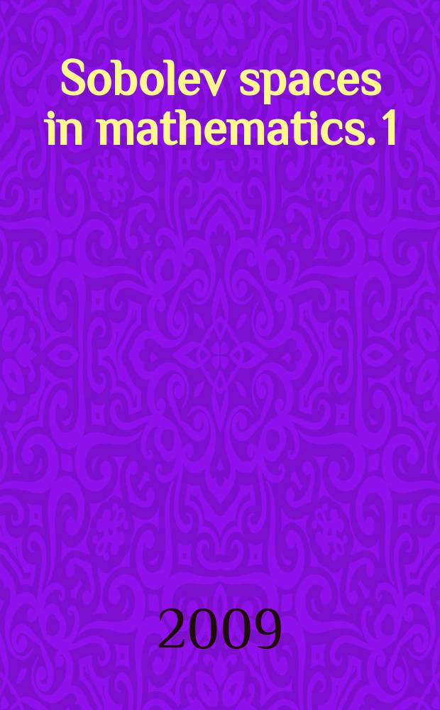 Sobolev spaces in mathematics. 1 : Sobolev type inequalities