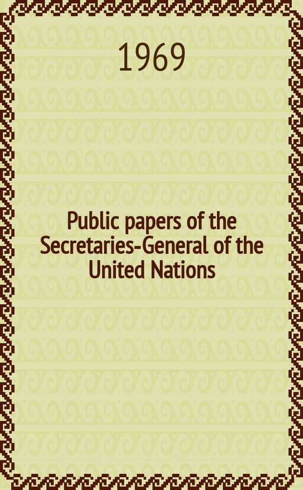 Public papers of the Secretaries-General of the United Nations = Бумаги генерального секретаря ООН Ли Трюгве