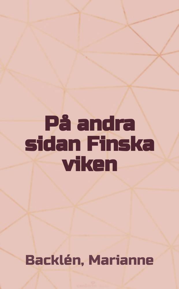 På andra sidan Finska viken