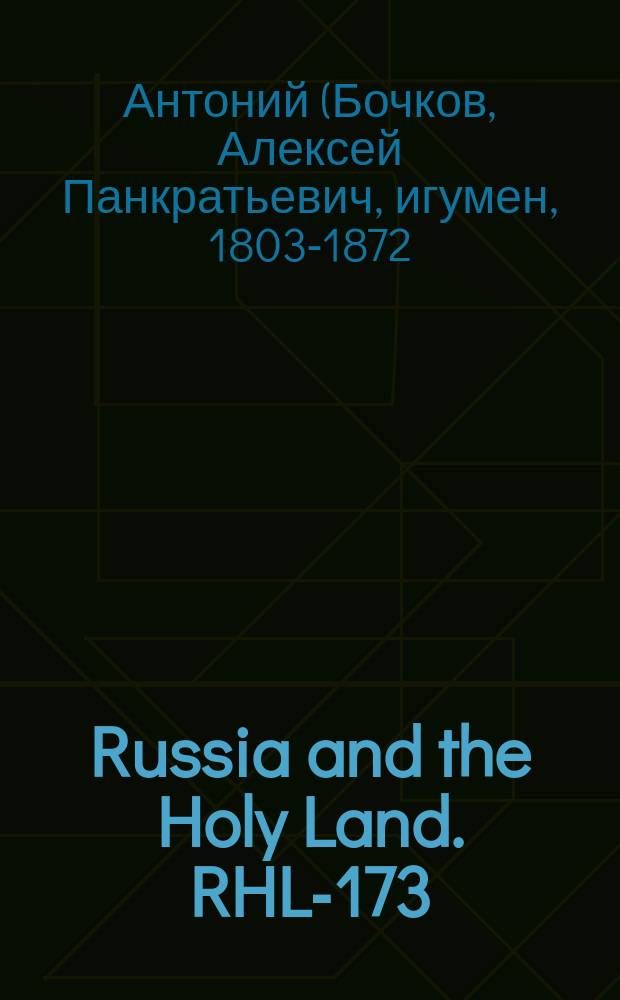 Russia and the Holy Land. RHL-173