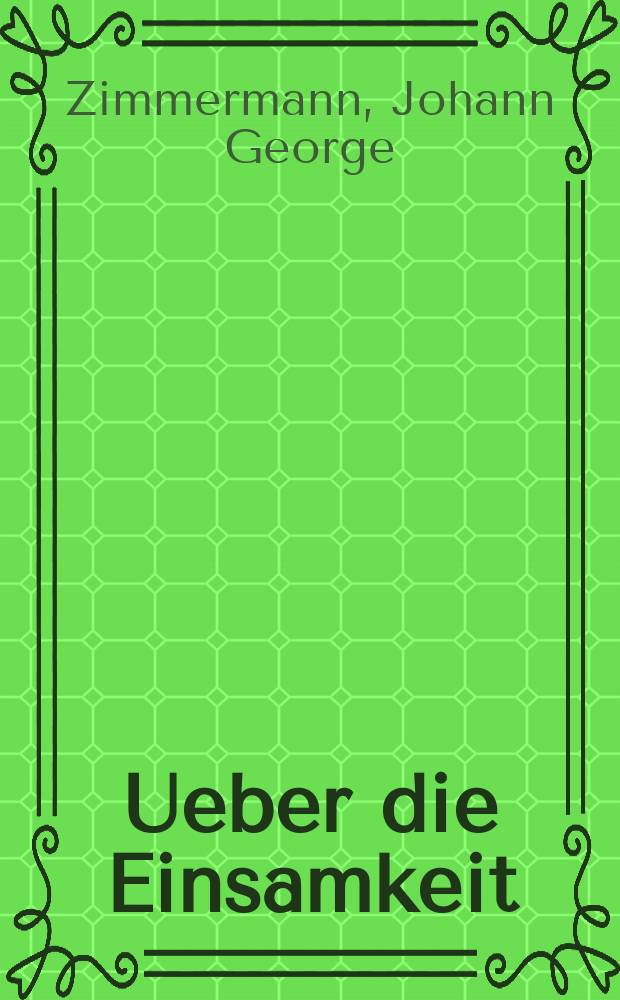 Ueber die Einsamkeit = Об уединении [О сути монашеской и отшельнической жизни]