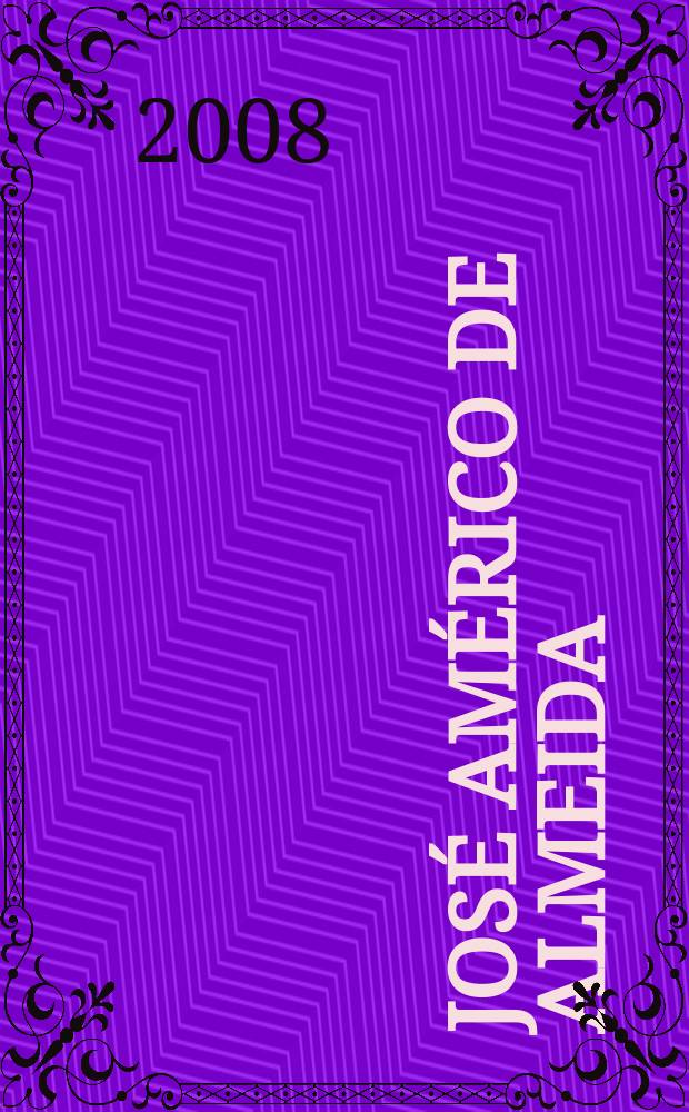 José Américo de Almeida : aspectos registrados. 1