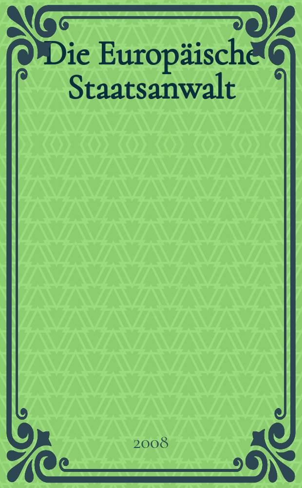 Die Europäische Staatsanwalt : ein Modell für die Zukunft? : Inaugural-Dissertation = Европейская государственная адвокатура