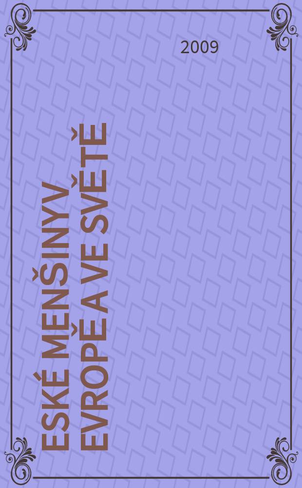 České menšiny v Evropě a ve světě = Чешское меньшинство в Европе и мире