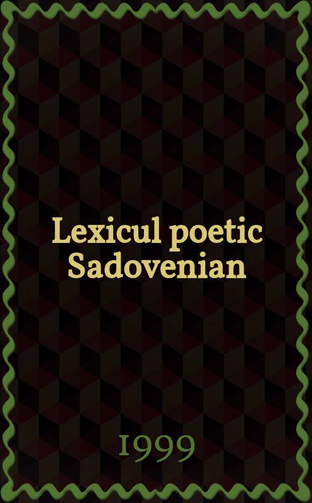Lexicul poetic Sadovenian : sfere ale culturii materiale = Поэтическая лексика Садовяну