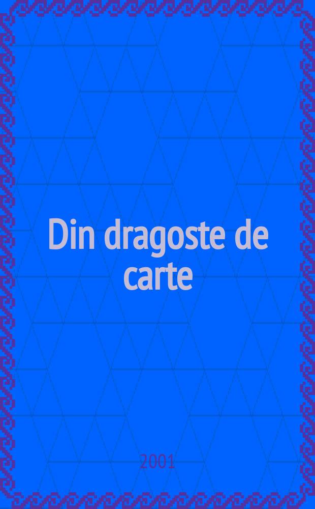 Din dragoste de carte = Из любви к знанию