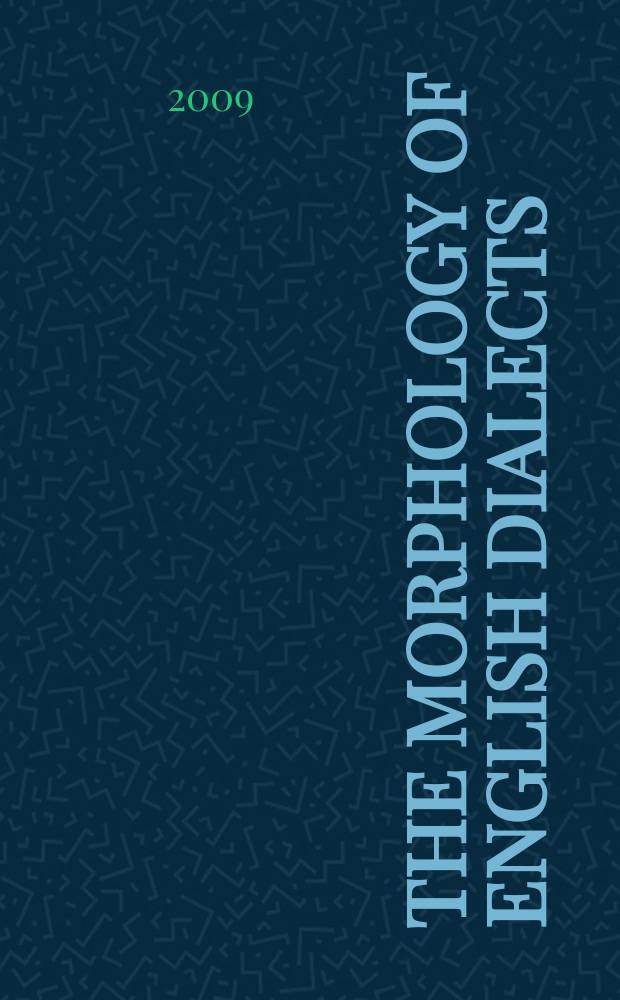 The morphology of English dialects : verb formation in non-standard English = Морфология английских диалектов