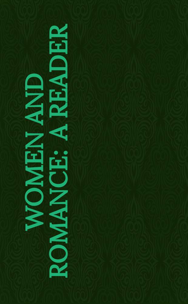 Women and romance : a reader = Женщина и роман:хрестоматия