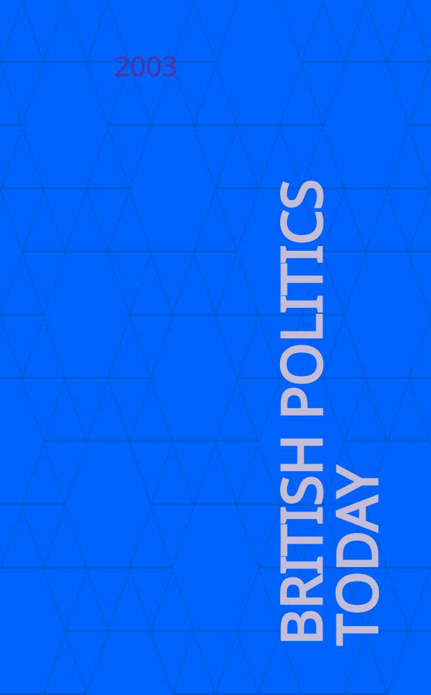 British politics today = Британская политика сегодня