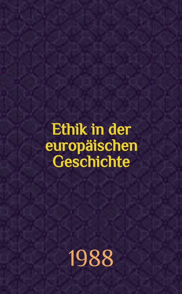 Ethik in der europäischen Geschichte = Этика в европейской истории