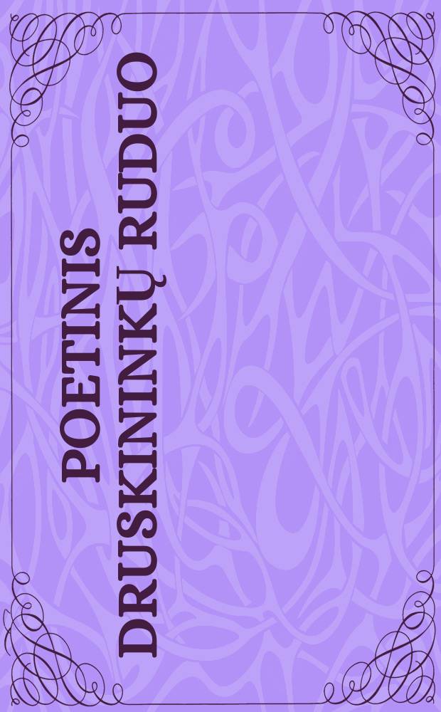 Poetinis Druskininkų ruduo : almanachas