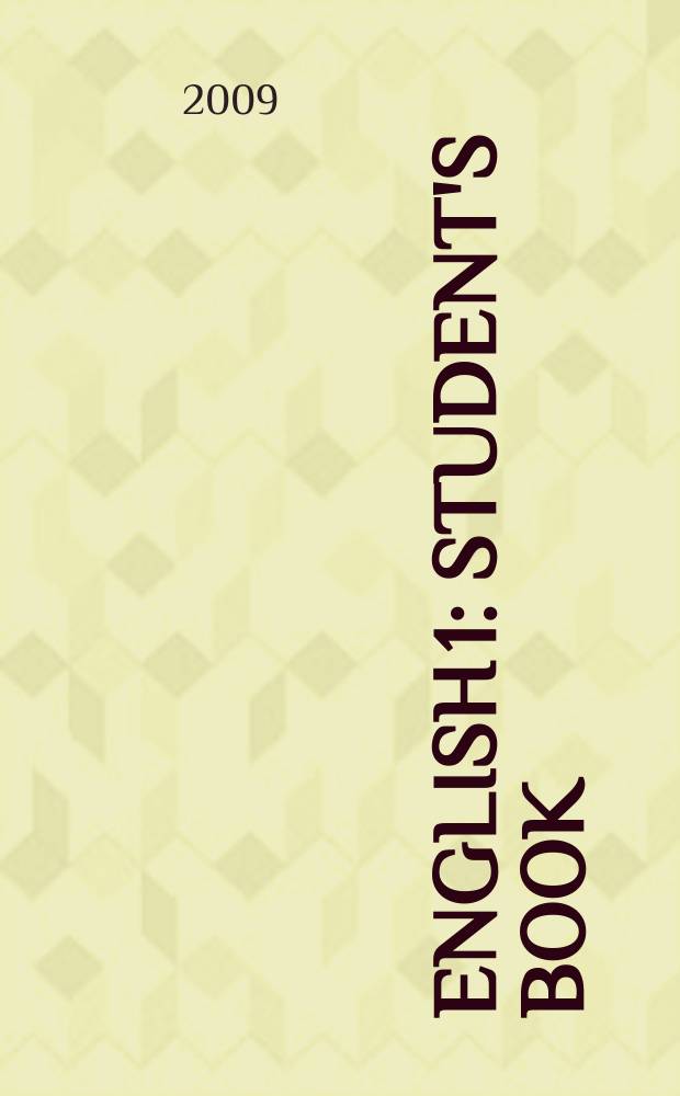 English 1 : student's book : аудиокурс к учебнику "Английский язык" для 1 класса школ с углубленным изучением английского языка, лицеев и гимназий