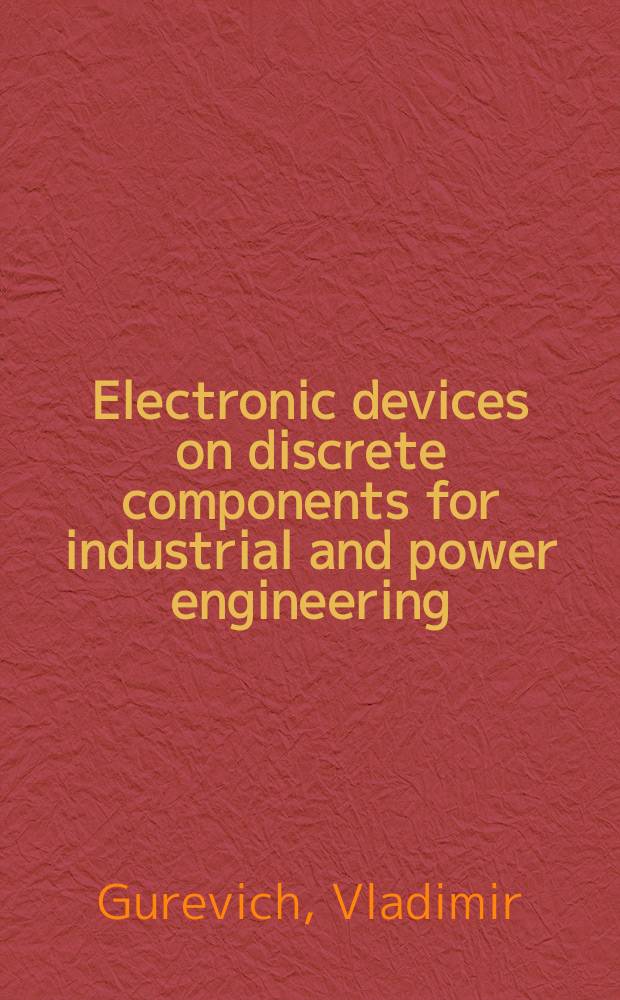 Electronic devices on discrete components for industrial and power engineering