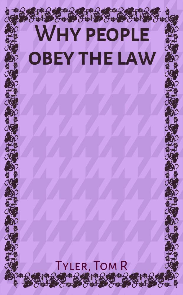 Why people obey the law = Почему люди подчиняются закону
