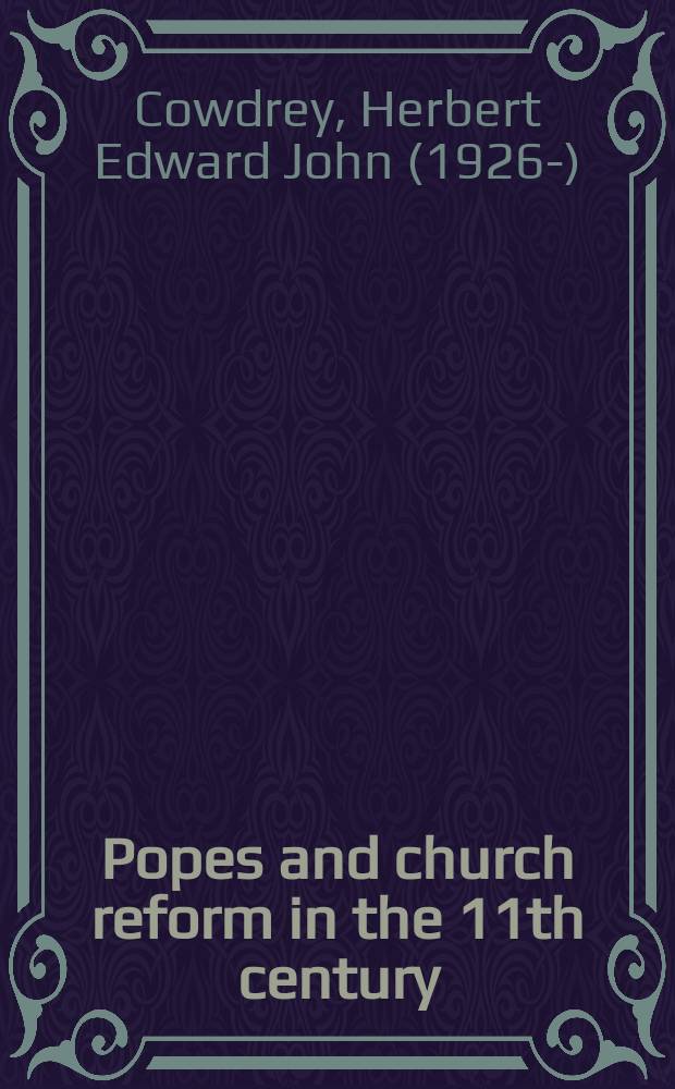 Popes and church reform in the 11th century = Папы и церковные реформы в 11 веке
