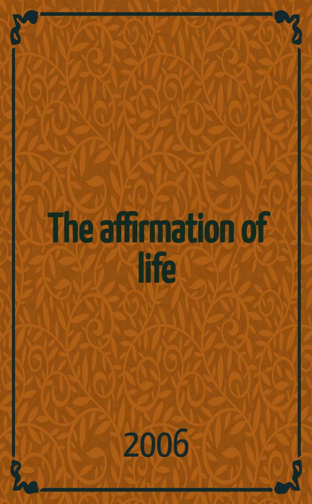 The affirmation of life : Nietzsche on overcoming nihilism = Утверждение жизни