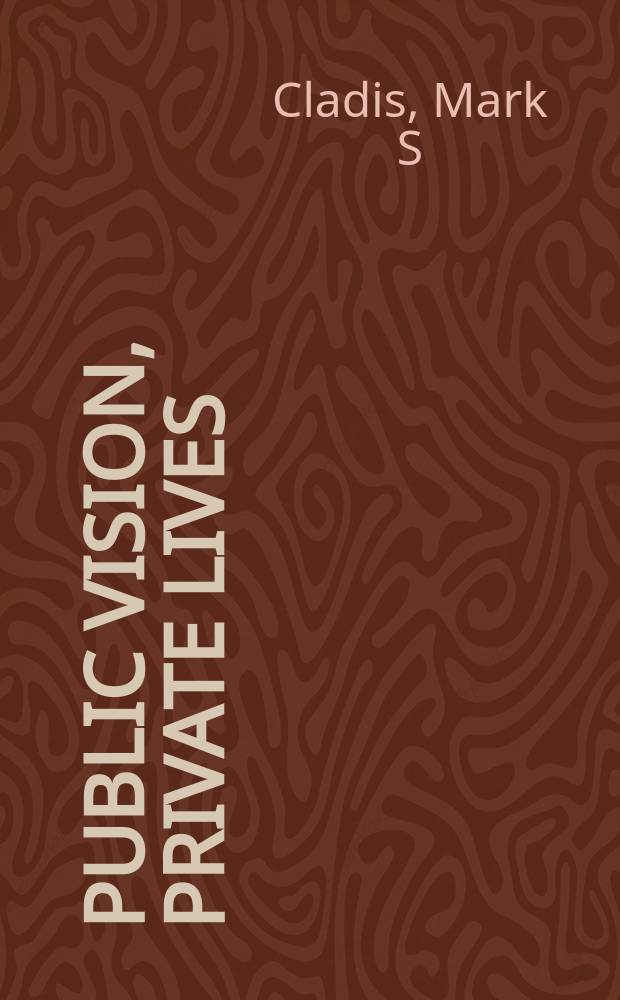 Public vision, private lives : Rousseau, religion, and 21st-century democracy = Общественный взгляд на частную жизнь